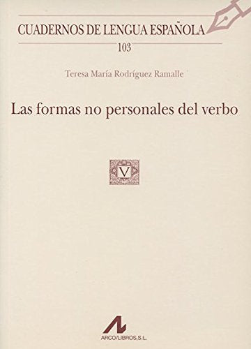 Las formas no personales del verbo (Cuadernos de lengua española, Band 103) Books