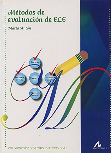 Métodos de evaluación de ELE (Cuadernos de didáctica del español/LE) Books