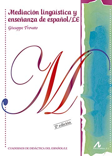 Mediación lingüística y enseñanza de español/ LE (Cuadernos de didáctica del español L/E) Books