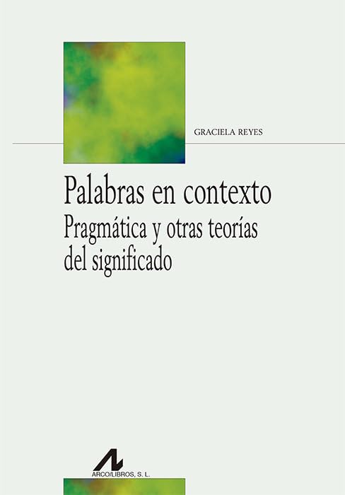 Palabras en contexto : pragmática y otras teorías del significado Fiction