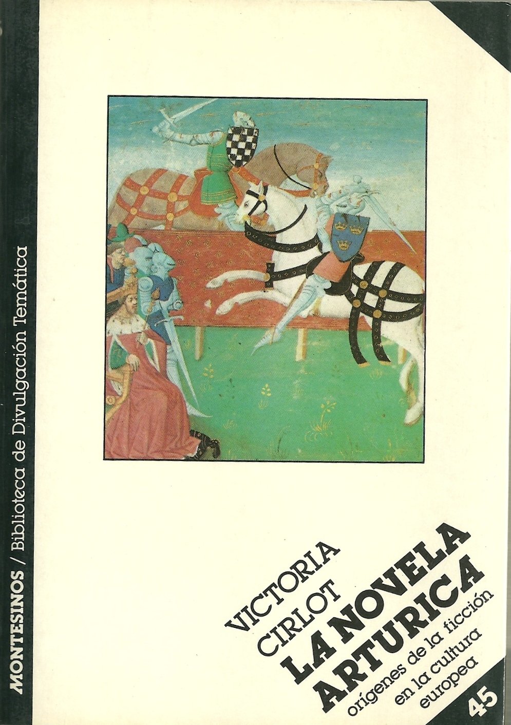La novela artúrica : orígenes de la ficción en la cultura europea Social Sciences