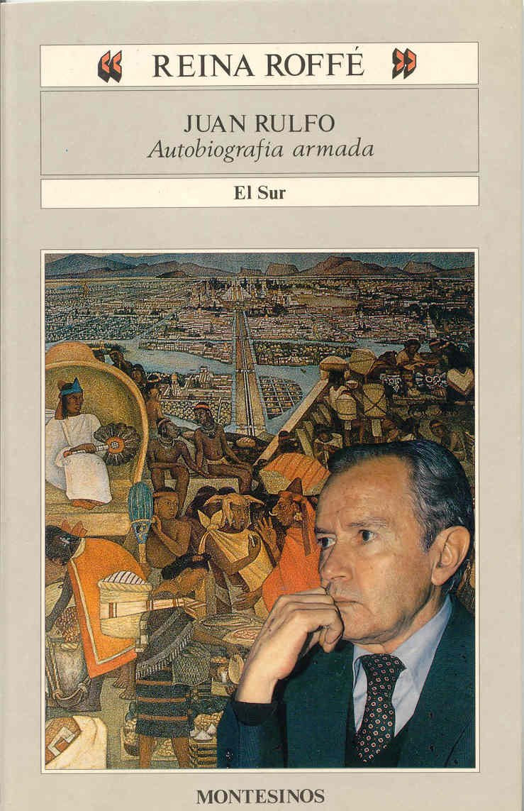JUAN RULFO AUTOBIOGRAFIA ARMADA Books