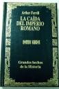 La caida del imperio romano : causas militares book