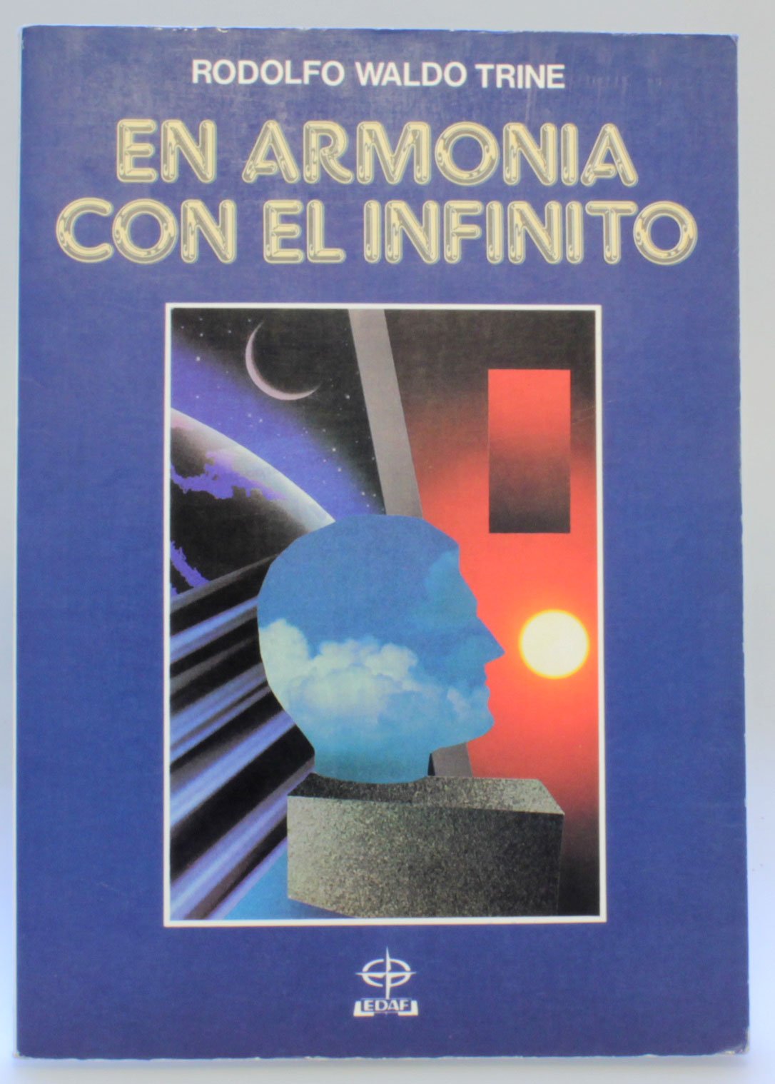 En armonia con el infinito : como superarnos hasta lo insospechado book