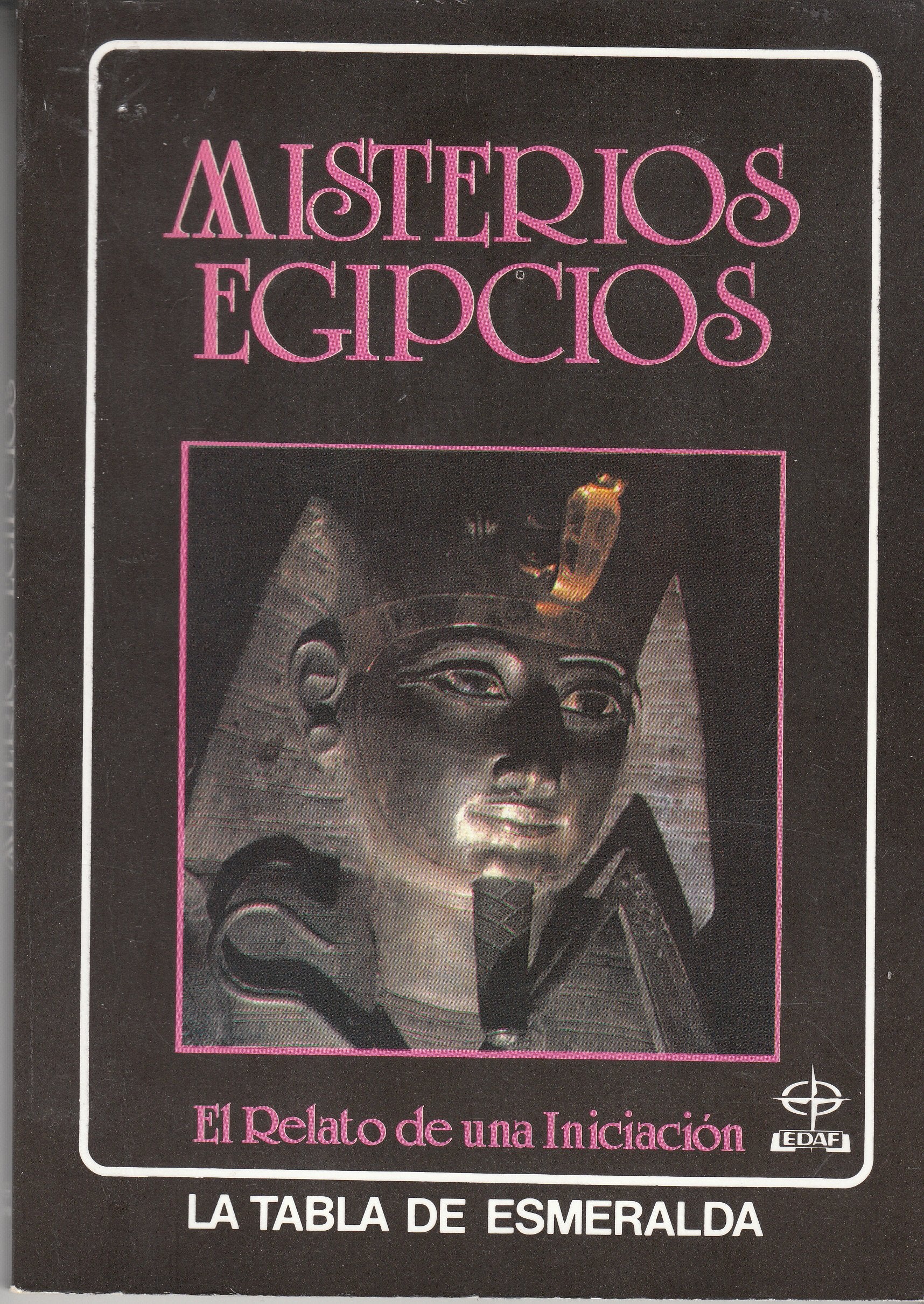Misterios egipcios: el relato de una iniciación book