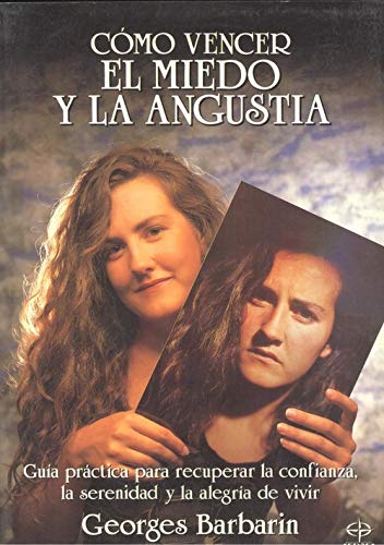 Como vencer el miedo y la angustia book