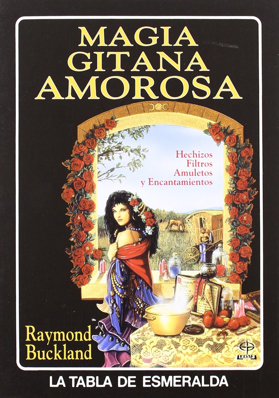 Magia gitana amorosa (Tabla de Esmeralda) Religion & Esotericism