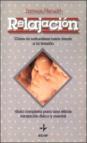 Relajacion: Como LA Naturaleza Hace Frente a LA Tension book