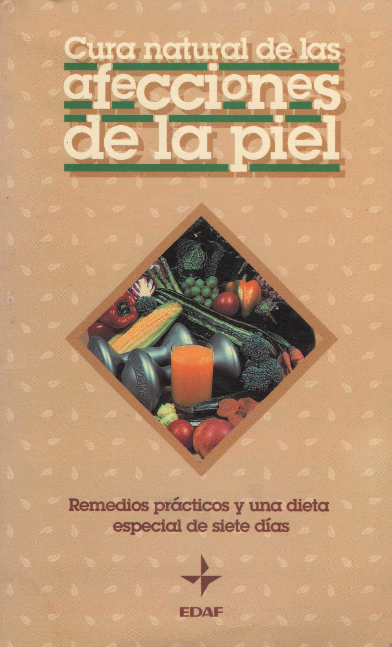 Cura Natural De Las Afecciones De LA Piel Health, Nutrition & Fitness