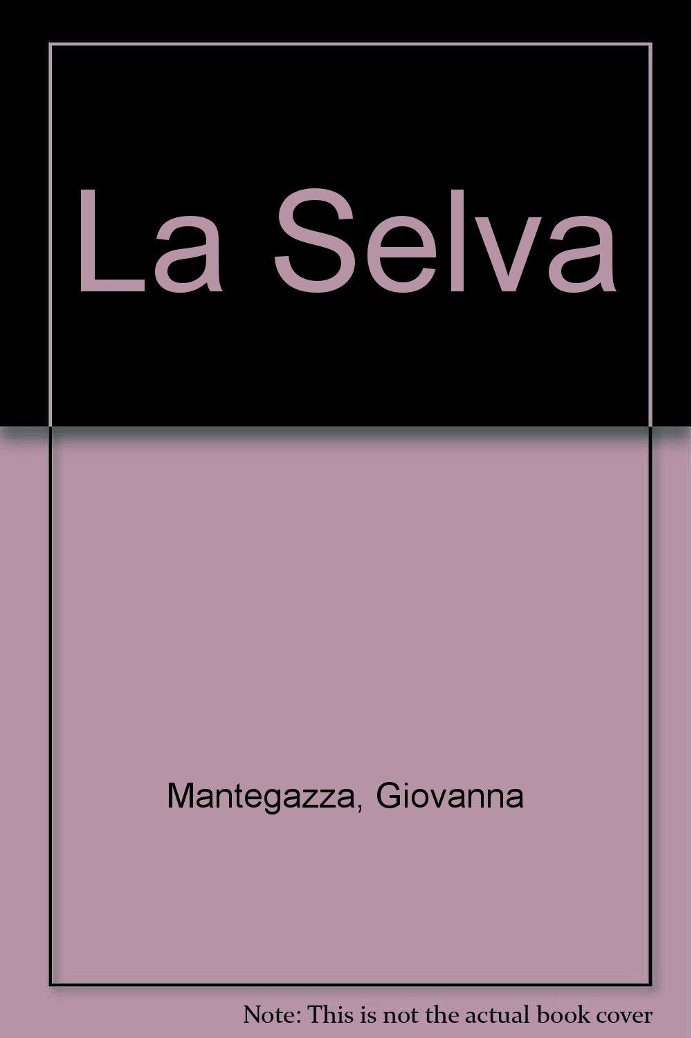 En LA Selva book