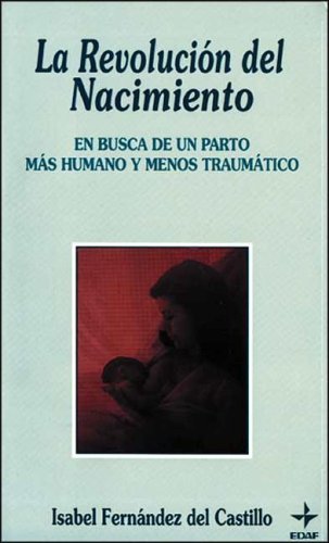 La revolucion del nacimiento Books