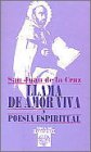 Llama De Amor Viva: Y Poesia Espiritual book
