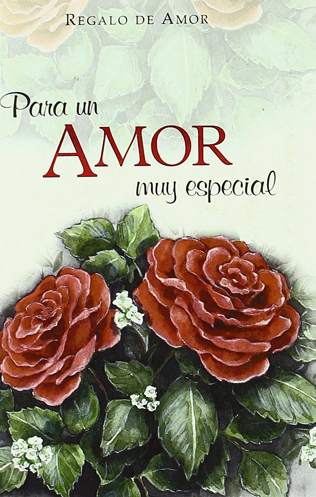 Para Un Amor Muy Especial / To My Very Special Love book