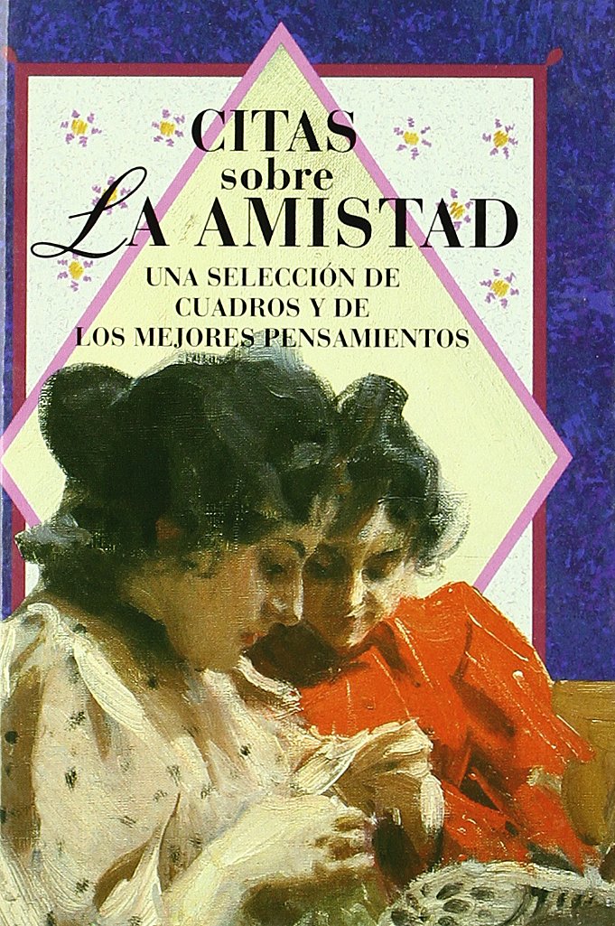 Citas Sobre La Amistad / Friendship Quotations Religion & Esotericism