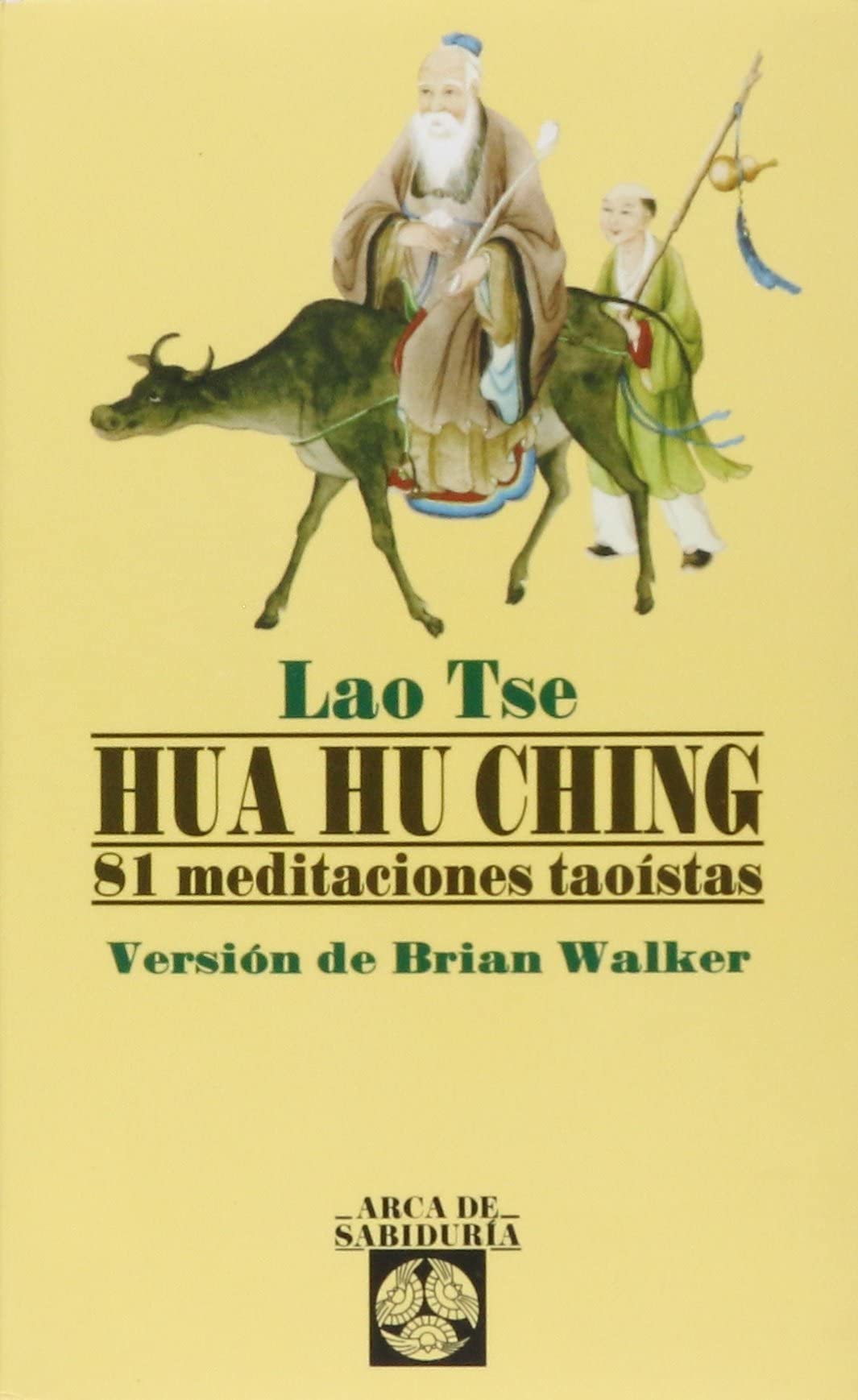 Hua-hu-ching (Arca de Sabiduría) Philosophy
