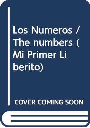 Los Numeros / The numbers (Mi Primer Liberito) Non-fiction