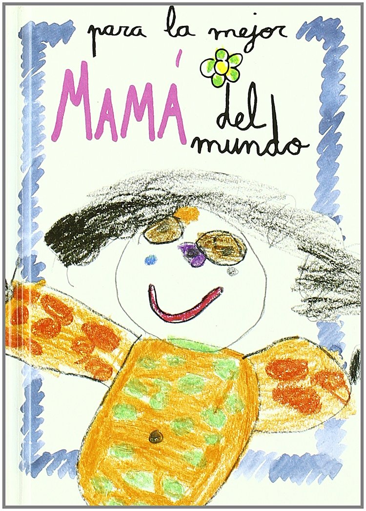 Para LA Mejor Mama Del Mundo / To the World's Best Mom Religion & Esotericism