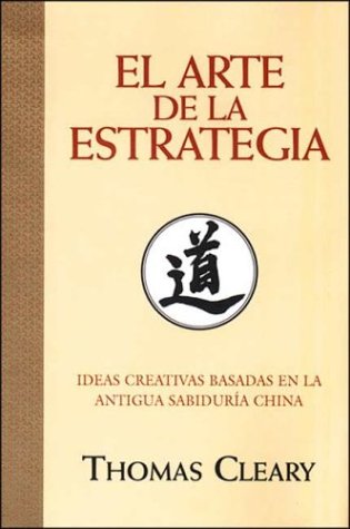 El Arte de La Estrategia (Sabiduria Oriental y Managemen) book