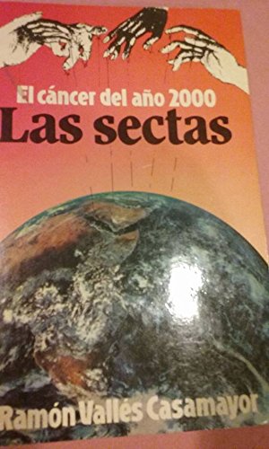 Cancer Del Ano 2000 : Las Sectas: The Cults-Cancer book
