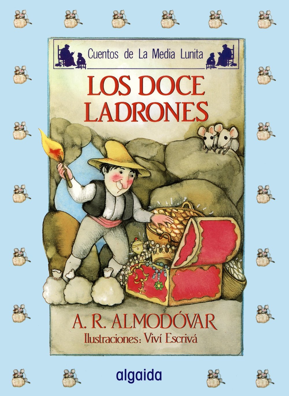 Media lunita nº 8. Los doce ladrones (INFANTIL - JUVENIL - CUENTOS DE LA MEDIA LUNITA - EDICIÓN EN RÚSTICA) Fairy Tales & Legends