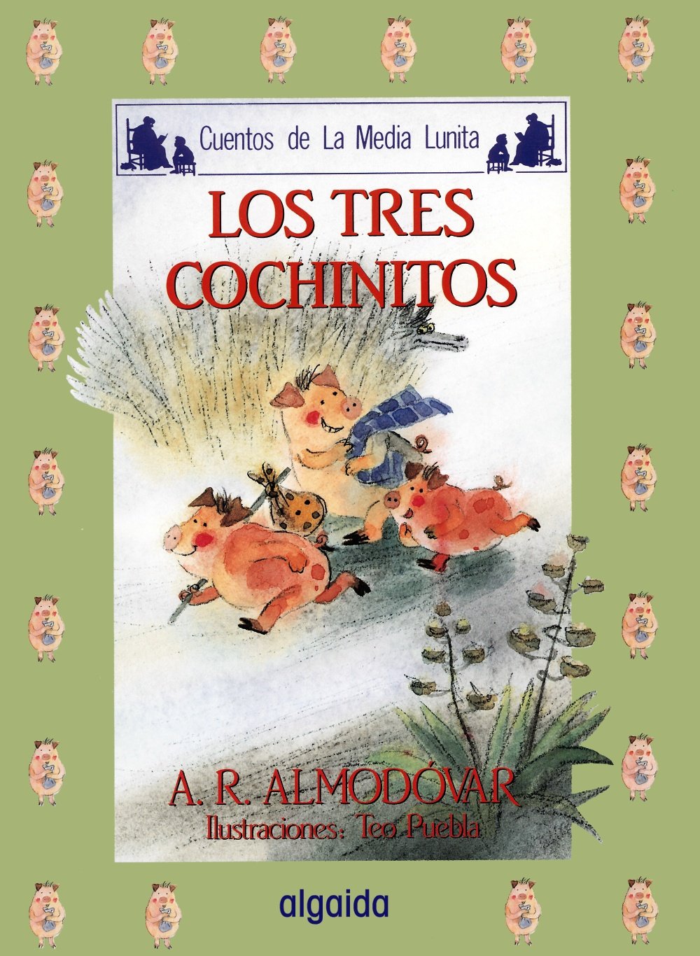Media lunita / Crescent Little Moon: Los Tres Cochinitos book
