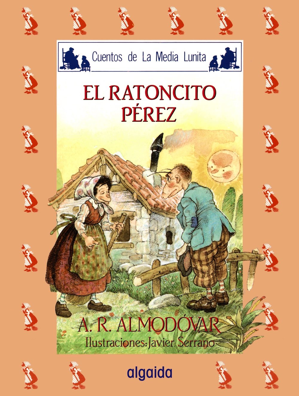 Media lunita nº 23. El ratoncito Pérez (INFANTIL - JUVENIL - CUENTOS DE LA MEDIA LUNITA - EDICIÓN EN RÚSTICA) Fairy Tales & Legends