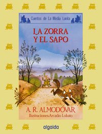 Media lunita nº 21. El zorro y el sapo (INFANTIL - JUVENIL - CUENTOS DE LA MEDIA LUNITA - EDICIÓN EN RÚSTICA) Fairy Tales & Legends