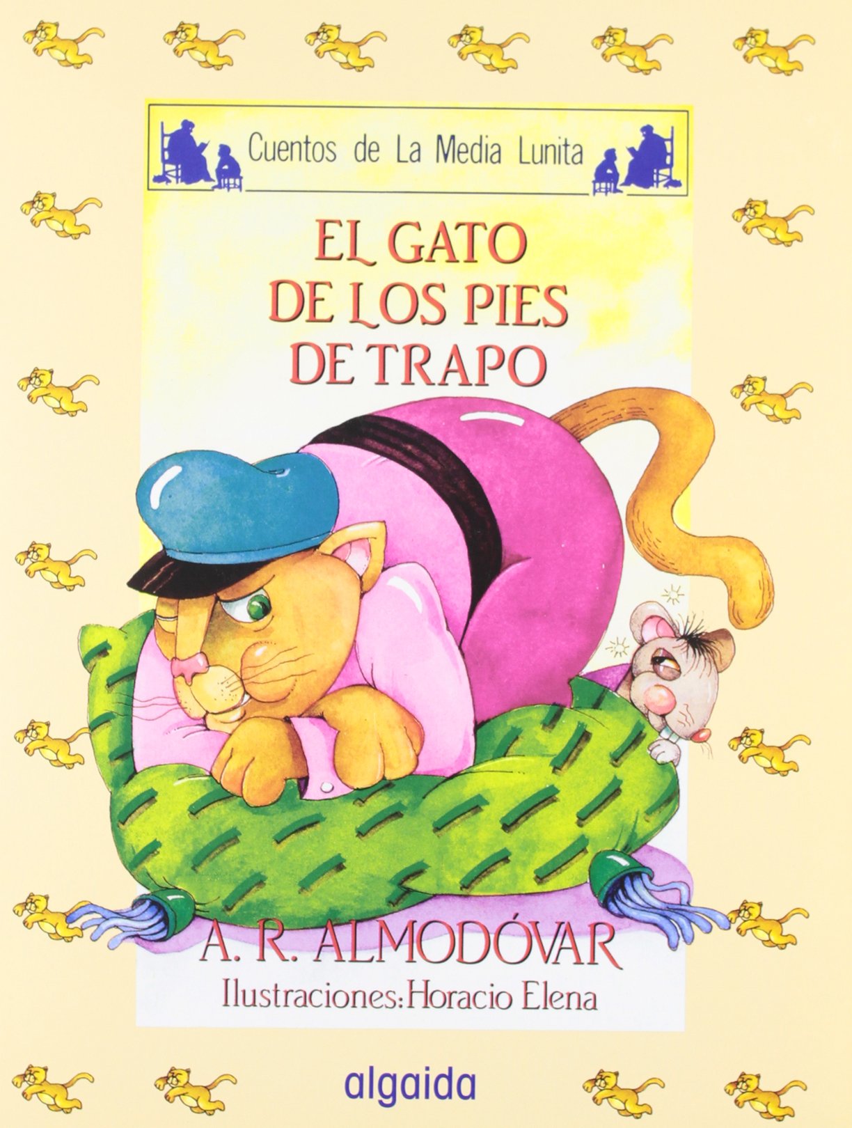 Media lunita nº 28. El gato de los pies de trapo (INFANTIL - JUVENIL - CUENTOS DE LA MEDIA LUNITA - EDICIÓN EN RÚSTICA) Fairy Tales & Legends