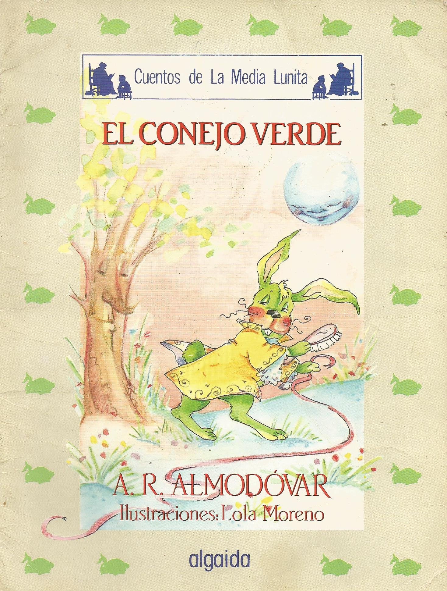 Media lunita nº 31. El conejo verde (INFANTIL - JUVENIL - CUENTOS DE LA MEDIA LUNITA - EDICIÓN EN RÚSTICA) Fairy Tales & Legends
