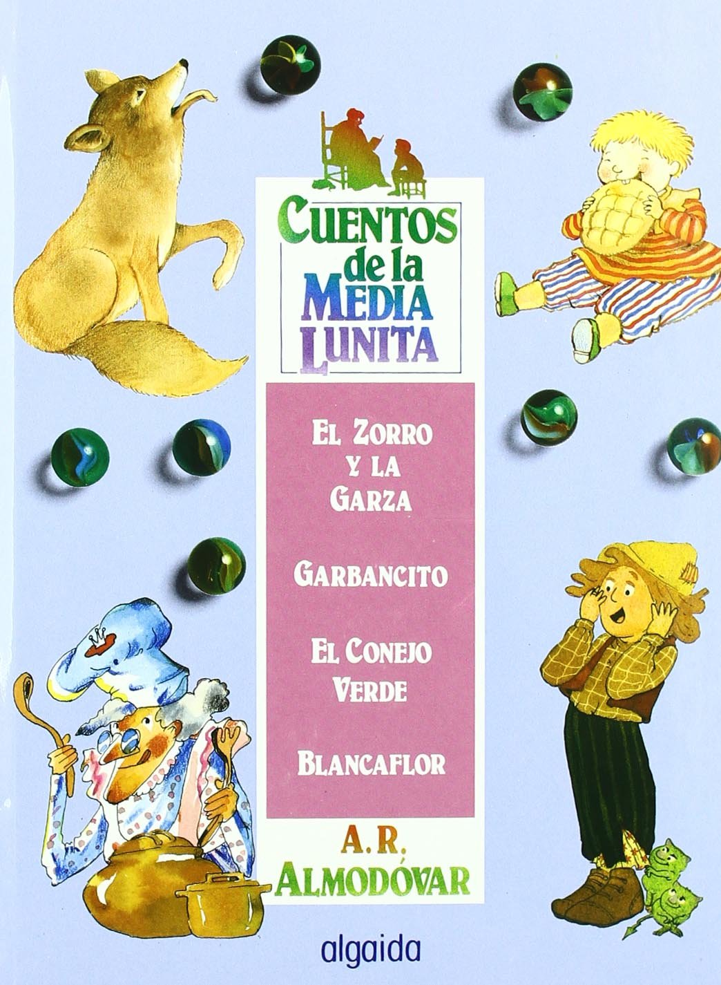 Cuentos de la media lunita, n. 8 : del 29 al 32 book