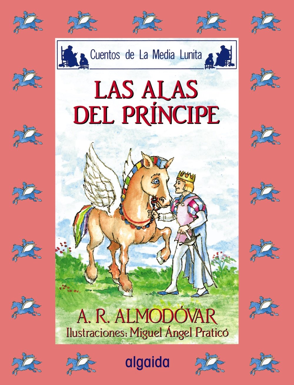 Media lunita / Crescent Little Moon: Las Alas Del Principe: 43 (Infantil - Juvenil) book