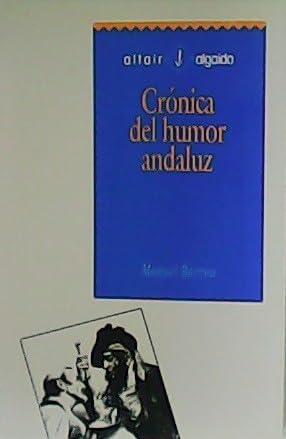 Cronica del humor andaluz book