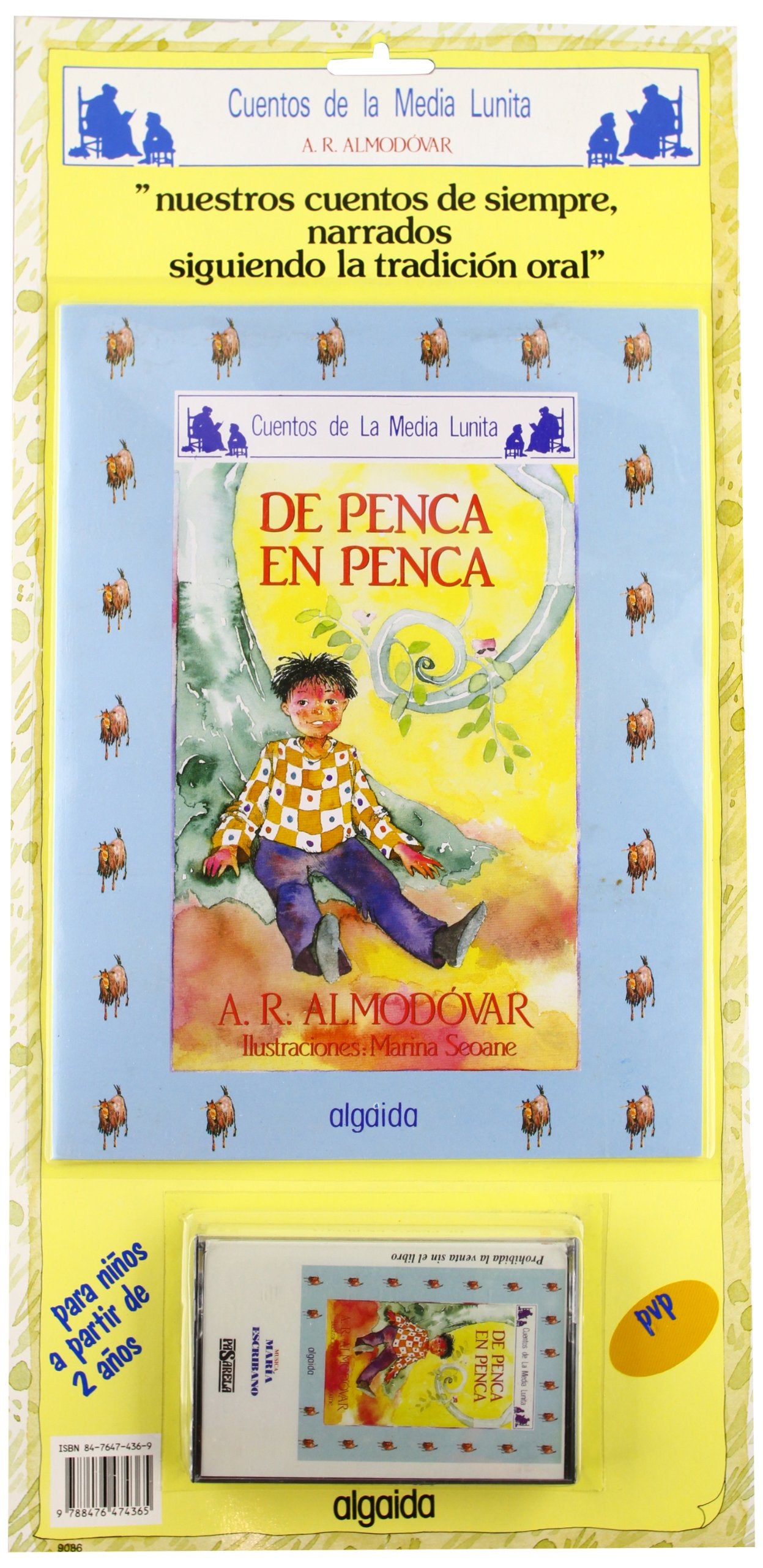 De penca en penca (con. casete) (INFANTIL - JUVENIL - CUENTOS DE LA MEDIA LUNITA - CUENTO Y CASSETTE) Social Sciences
