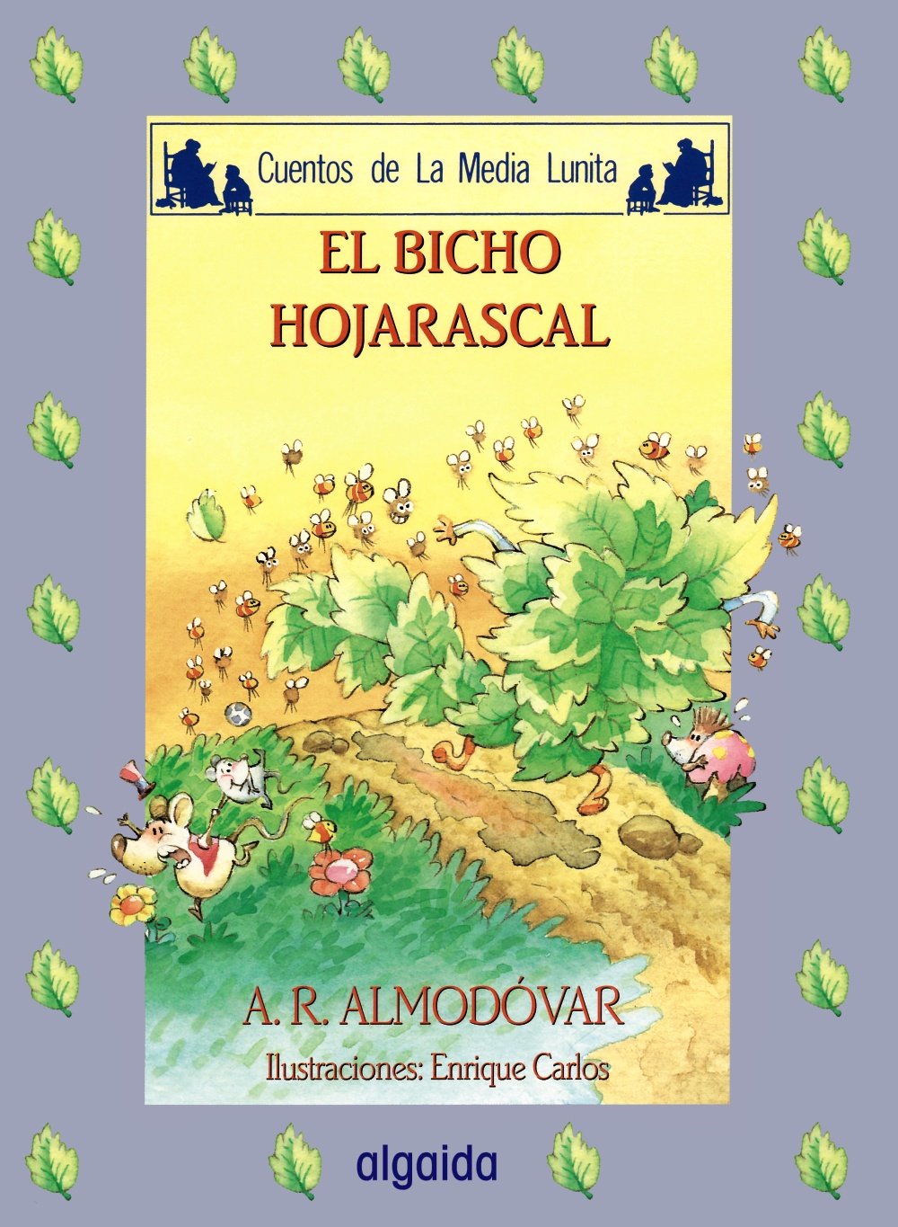 Media lunita / Crescent Little Moon: El Bicho Hojarascal book