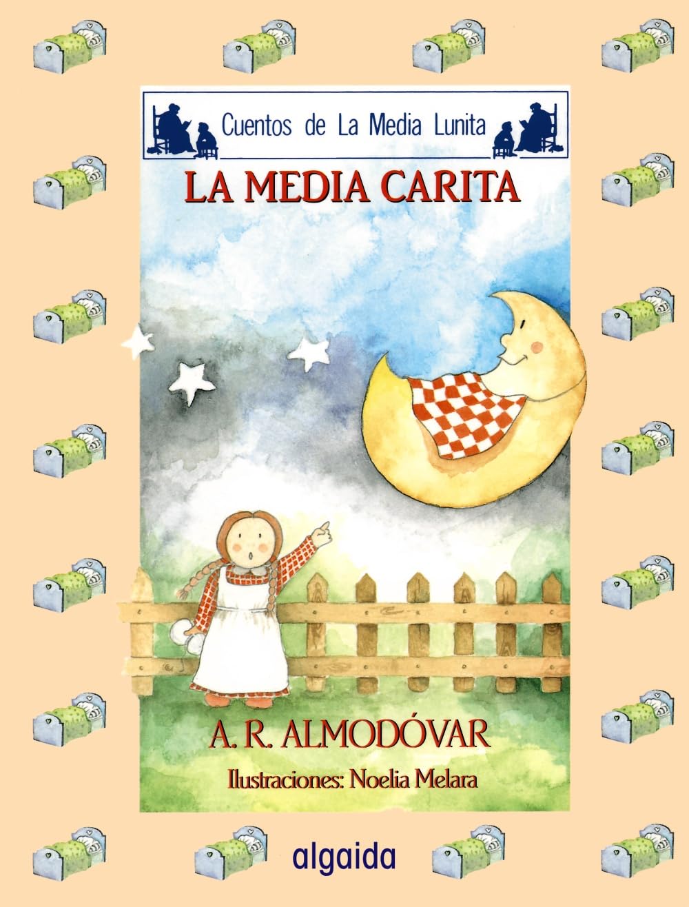 Media lunita nº 52. La media carita (INFANTIL - JUVENIL - CUENTOS DE LA MEDIA LUNITA - EDICIÓN EN RÚSTICA) Fairy Tales & Legends