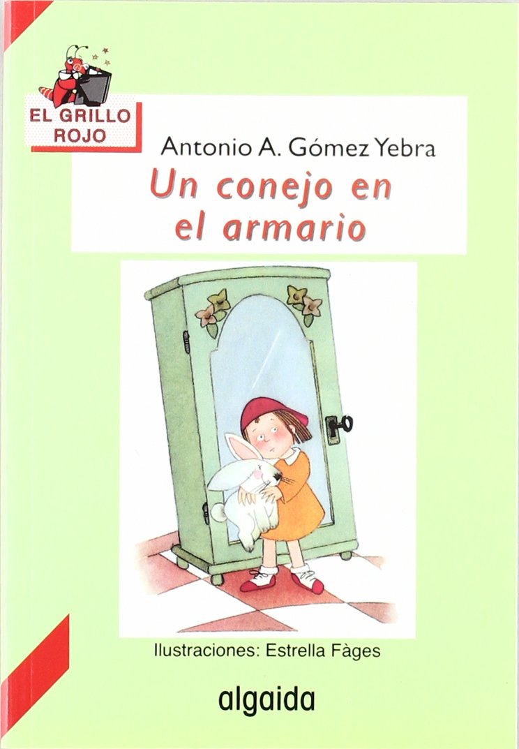 Un conejo en el armario (INFANTIL - JUVENIL - EL GRILLO... - El Grillo Rojo) Fairy Tales & Legends