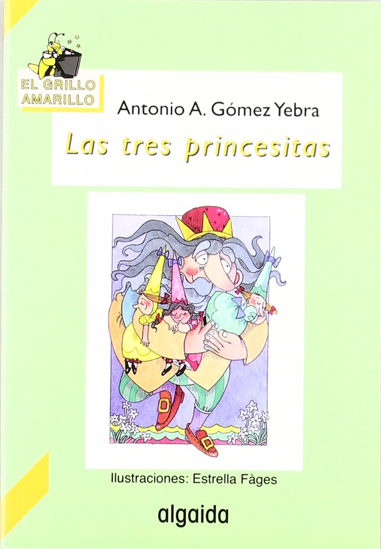 Las tres princesitas / the Three Princesses (Infantil - Juvenil) book