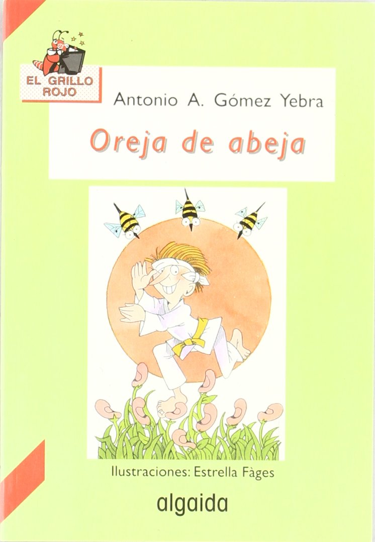 Oreja de abeja (INFANTIL - JUVENIL - EL GRILLO... - El Grillo Rojo) Fairy Tales & Legends