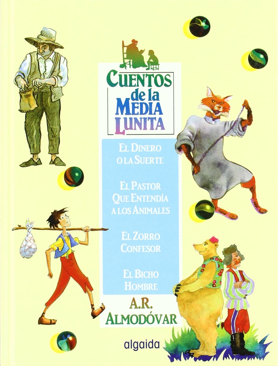 Cuentos de la media lunita, n 12 : (del 45 al 48): Volumen XII (del 45 al 48) (INFANTIL - JUVENIL - CUENTOS DE LA MEDIA LUNITA - VOLÚMENES EN CARTONÉ) Fairy Tales & Legends