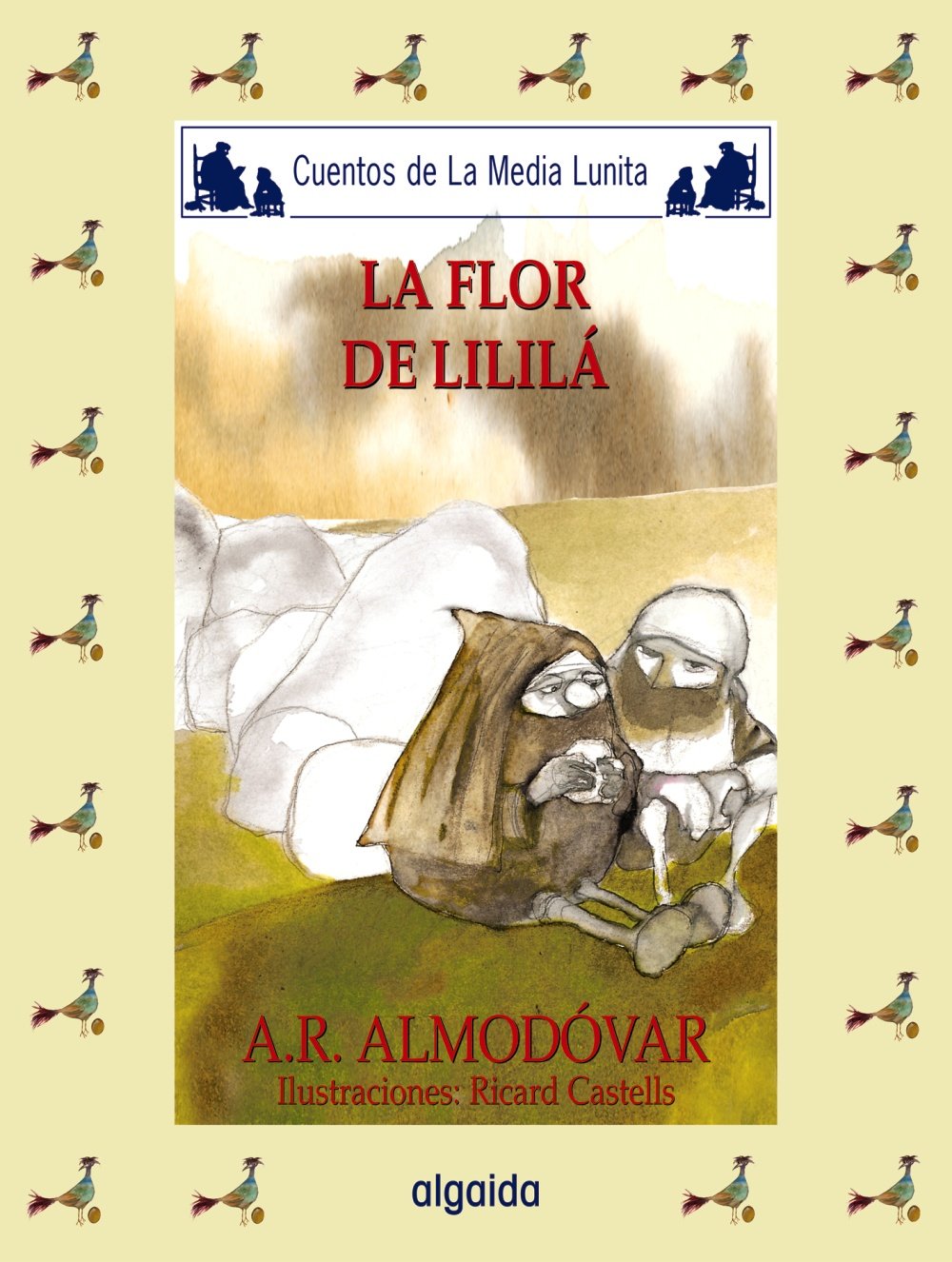 Media lunita nº 58. La flor de lililá (INFANTIL - JUVENIL - CUENTOS DE LA MEDIA LUNITA - EDICIÓN EN RÚSTICA) Fairy Tales & Legends