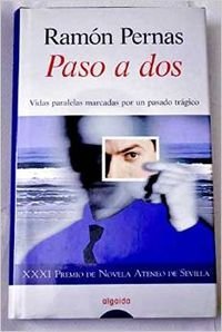 Paso a dos : (Premio Ateneo de Sevilla 1999) (Algaida Literaria) Historical Fiction