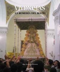 Vivencias / Experiences: La Romeria Del Rocio book