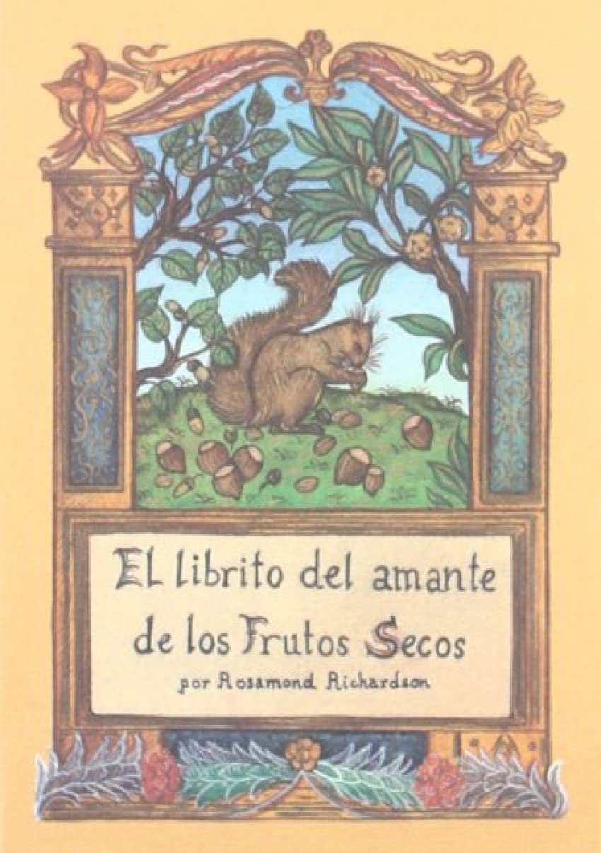 El Librito Del Amante De Los Frutos Secos (Signo E Imagen) Books