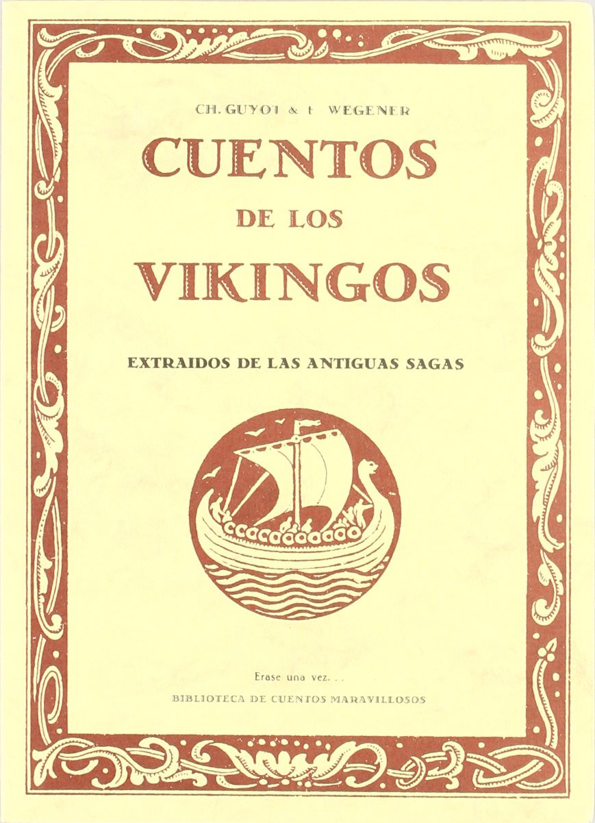 Cuentos de los vikingos : extraídos de las antiguas sagas Social Sciences