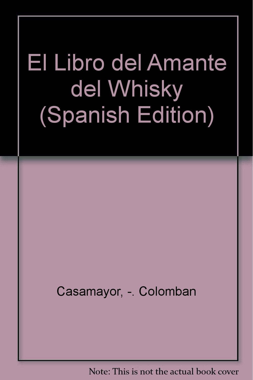 El Libro del Amante del Whisky book