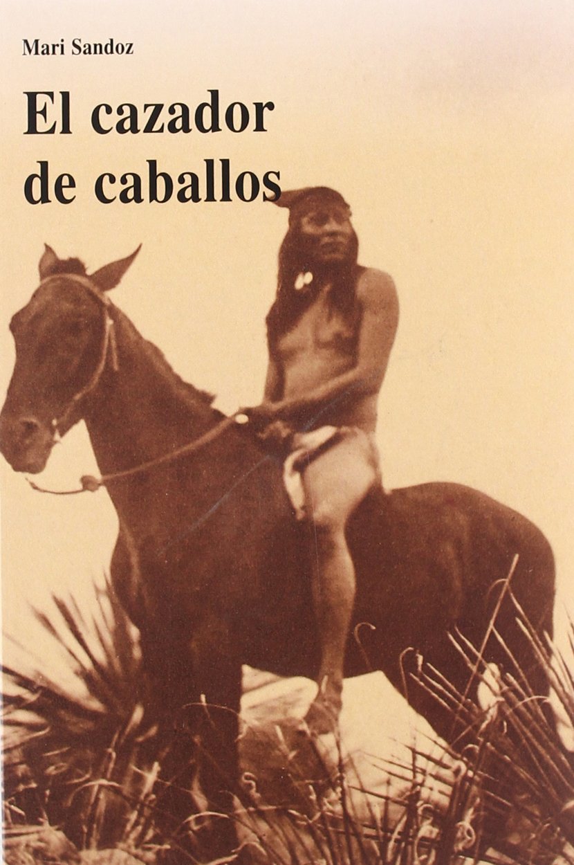 El Cazador De Caballos/the Horse-Hunter (Hesperus Series) book