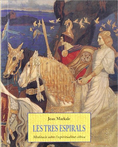 Les tres espirals : meditacio sobre l'espiritualitat cèltica book