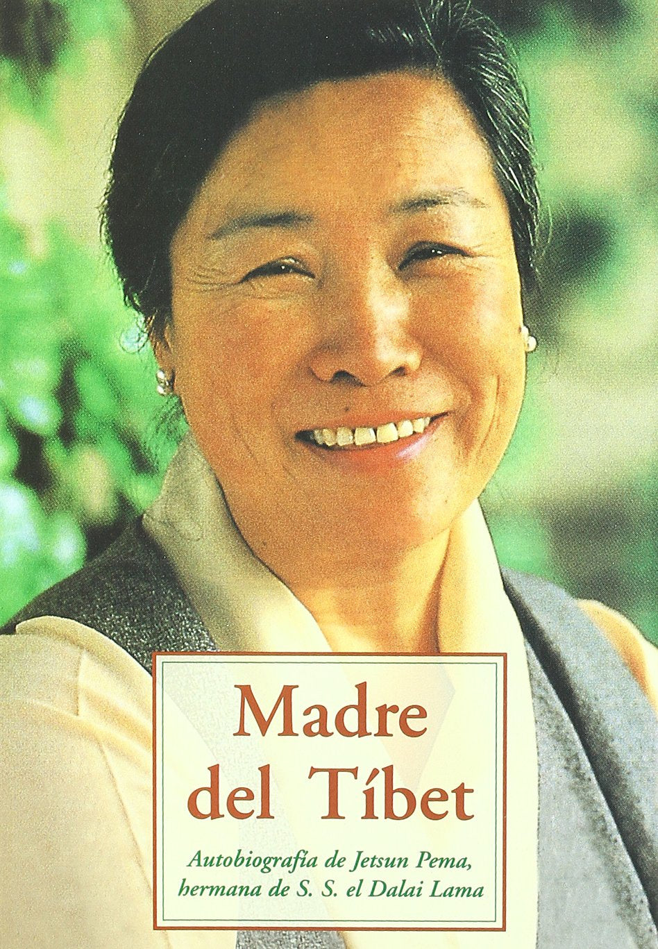 Madre del Tíbet : autobiografía de Jetsun Pema, hermana de S.S el Dalai Lama Philosophy