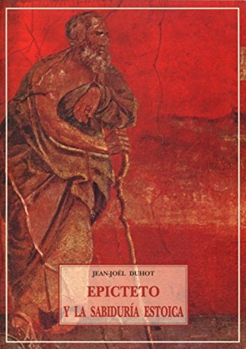 Epicteto y la sabiduría estoica book