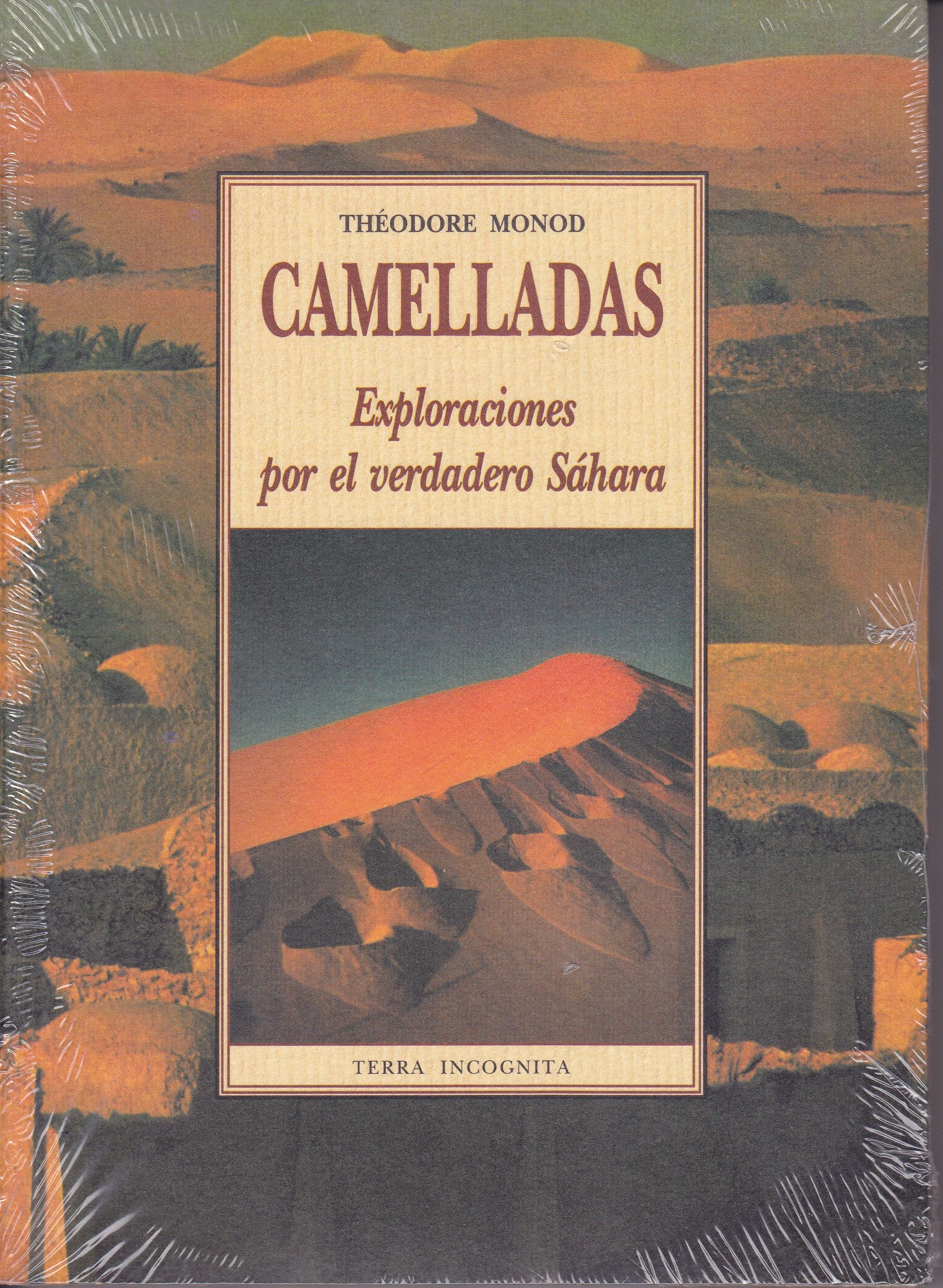 Camelladas - Exploraciones Por El Verdadero book